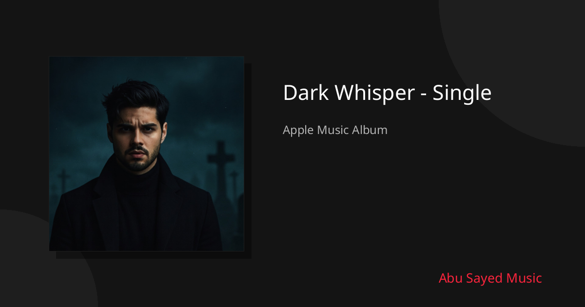 Share Dark Whisper - Single