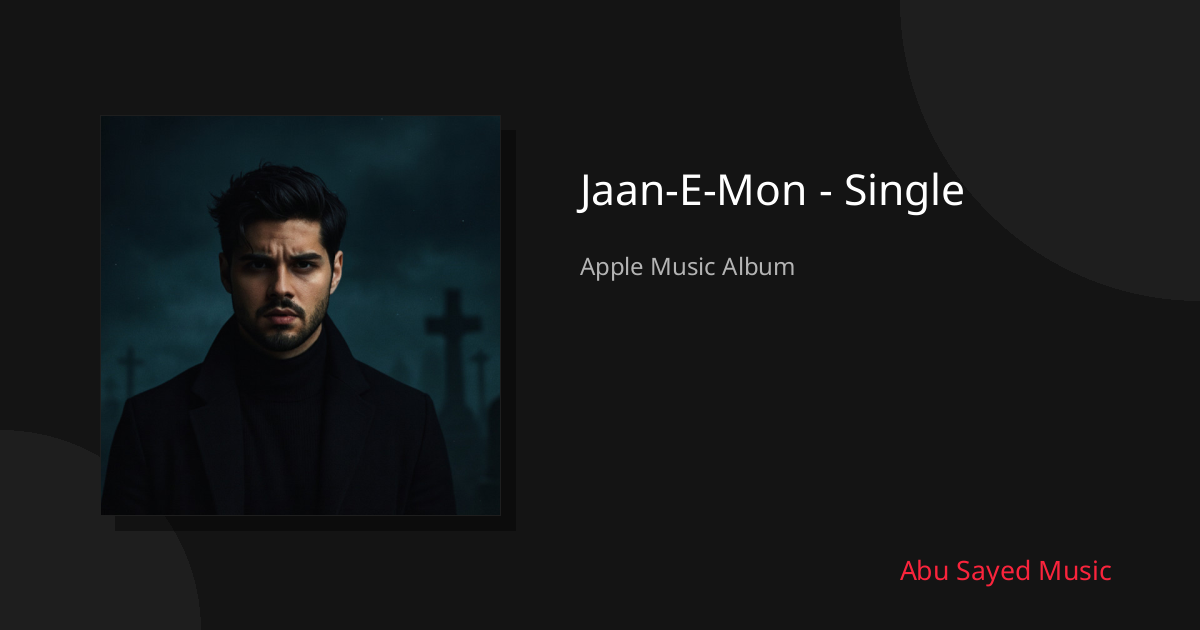 Share Jaan-E-Mon - Single