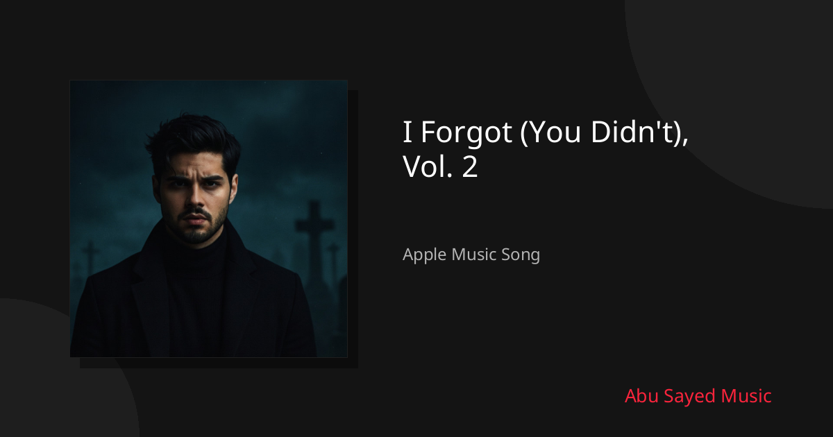 Share I Forgot (You Didn't), Vol. 2