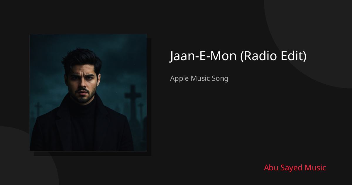 Share Jaan-E-Mon (Radio Edit)