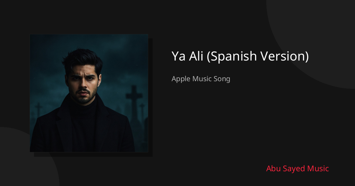 Share Ya Ali (Spanish Version)