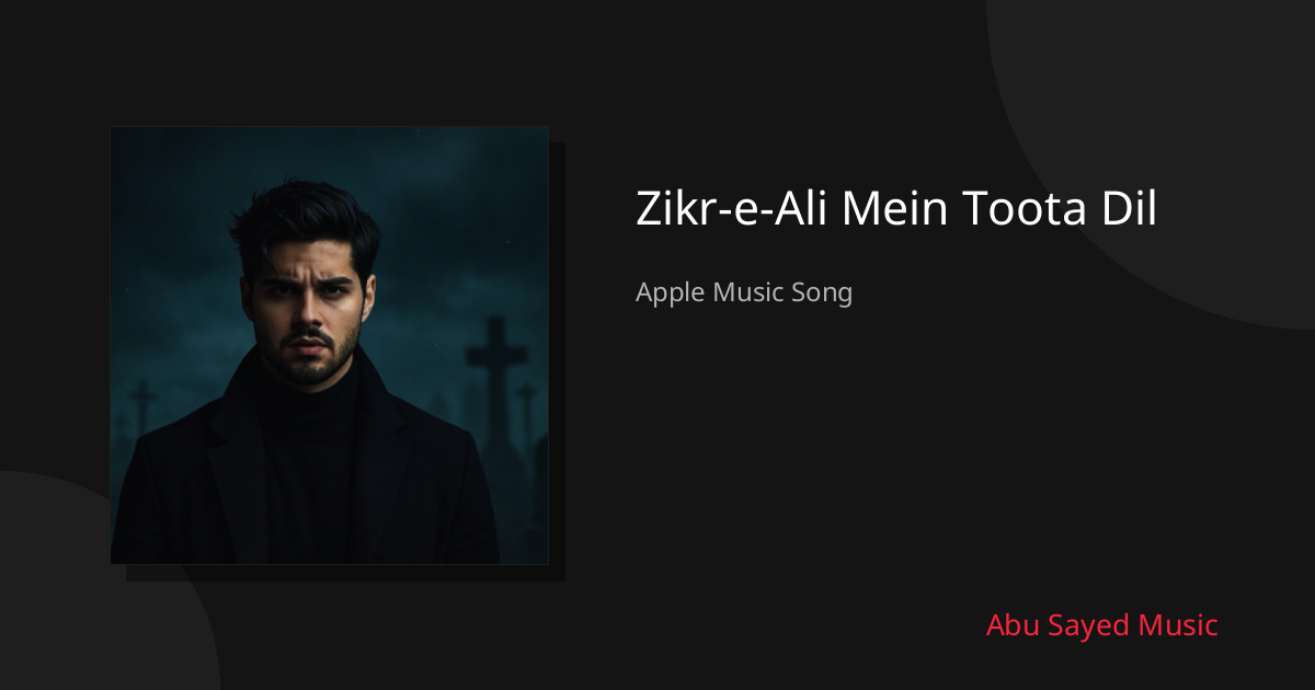 Share Zikr-e-Ali Mein Toota Dil