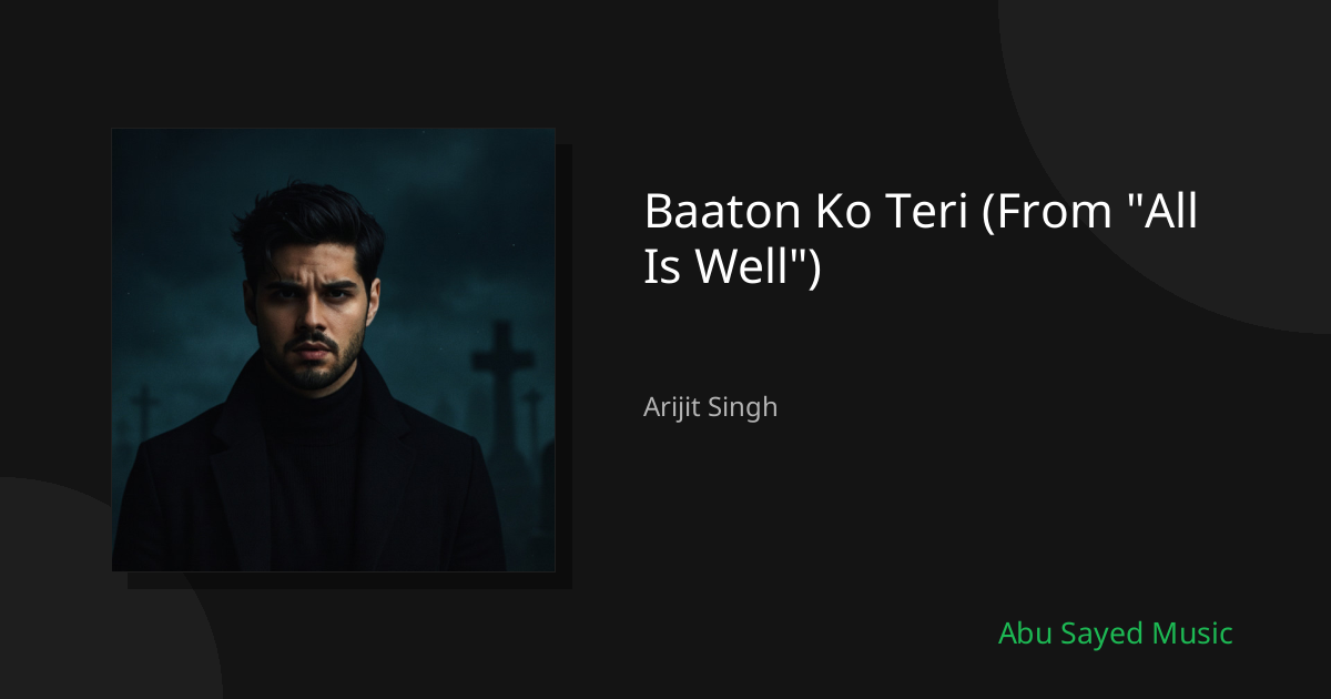Baaton Ko Teri (From "All Is Well") - Cover