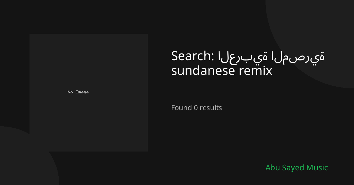 Search Results for العربية المصرية sundanese remix