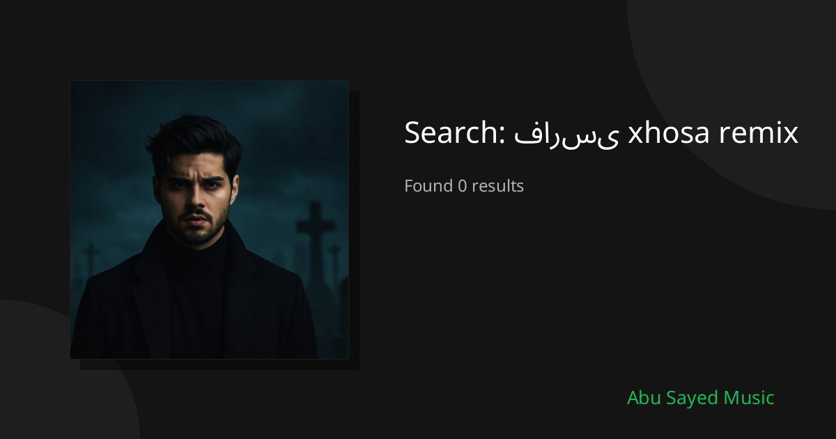 Search Results for فارسی xhosa remix