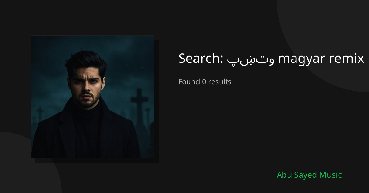 Search Results for پښتو magyar remix