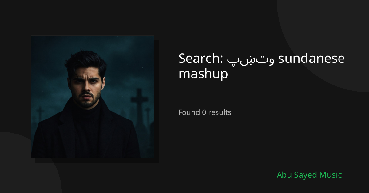 Search Results for پښتو sundanese mashup
