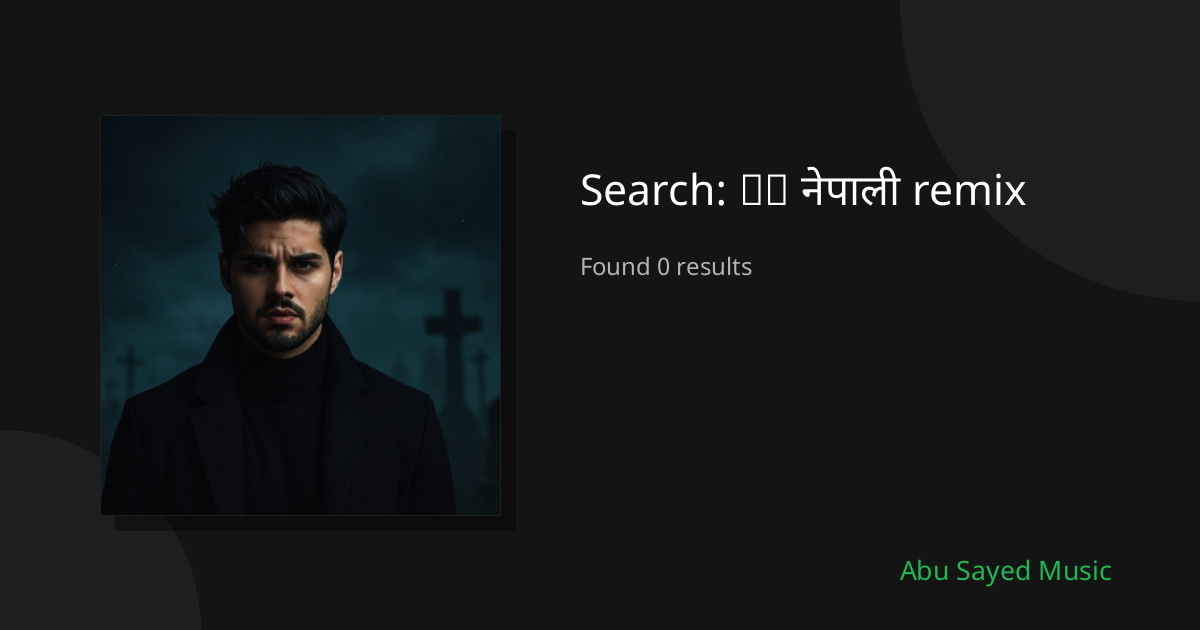 Search Results for 中文 नेपाली remix