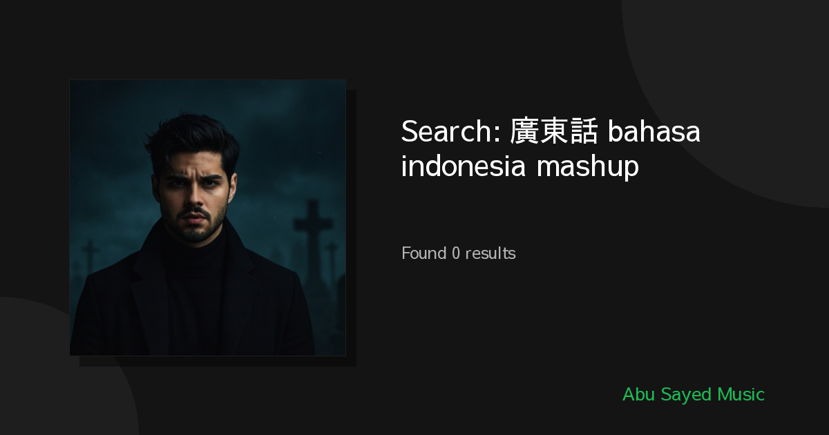 Search Results for 廣東話 bahasa indonesia mashup