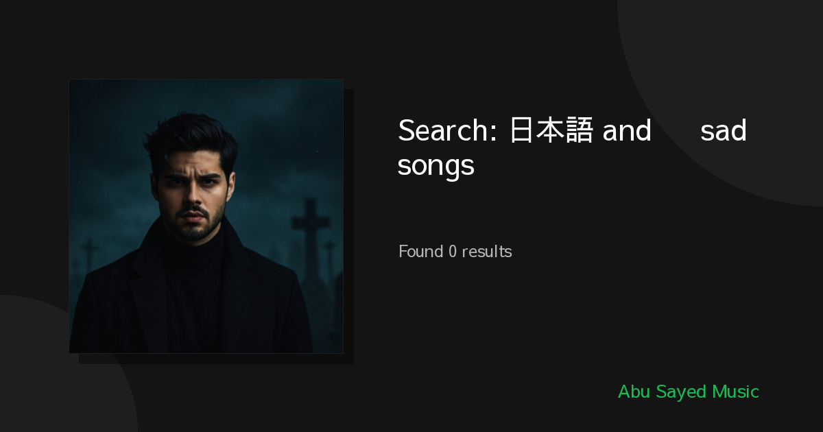 Search Results for 日本語 and ລາວ sad songs