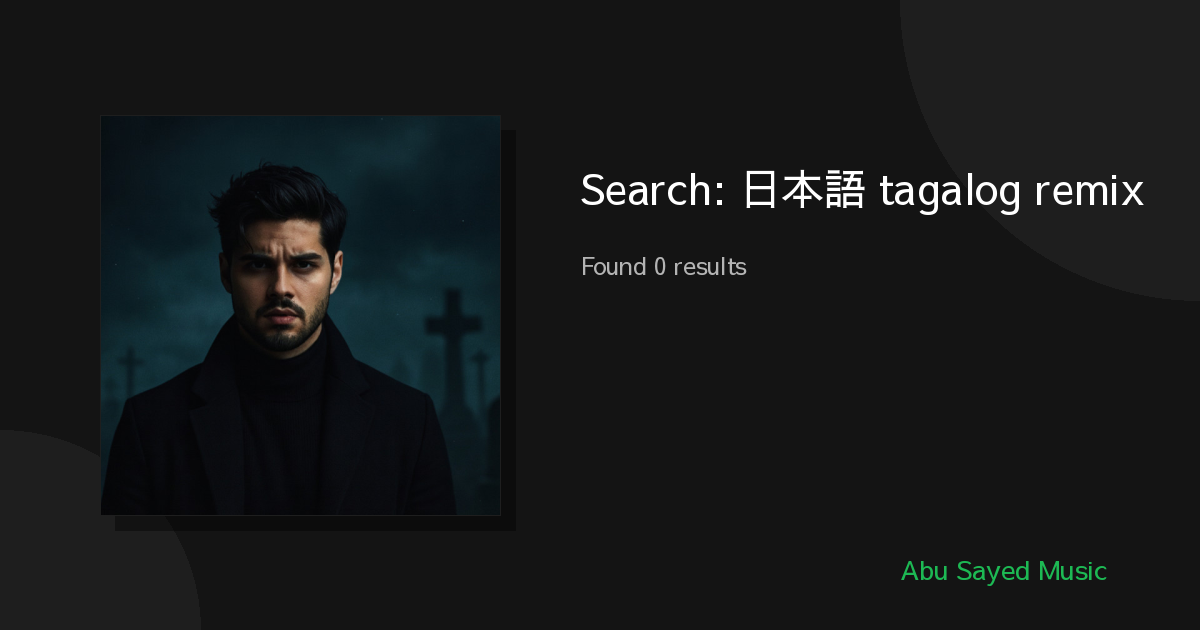 Search Results for 日本語 tagalog remix