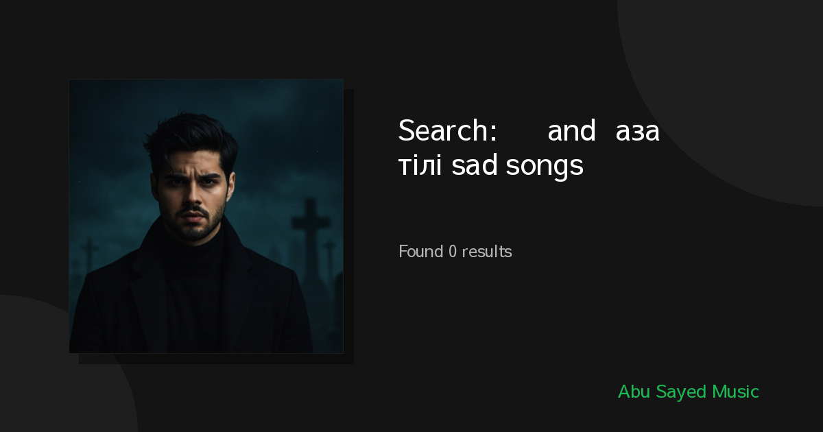 Search Results for 한국어 and қазақ тілі sad songs