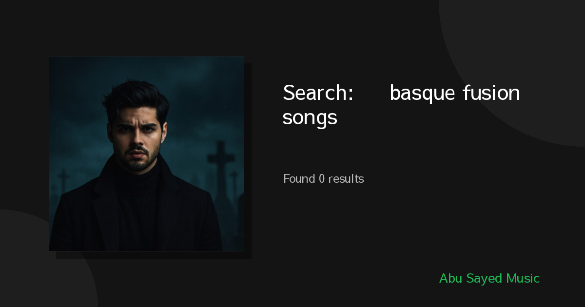 Search Results for 한국어 basque fusion songs