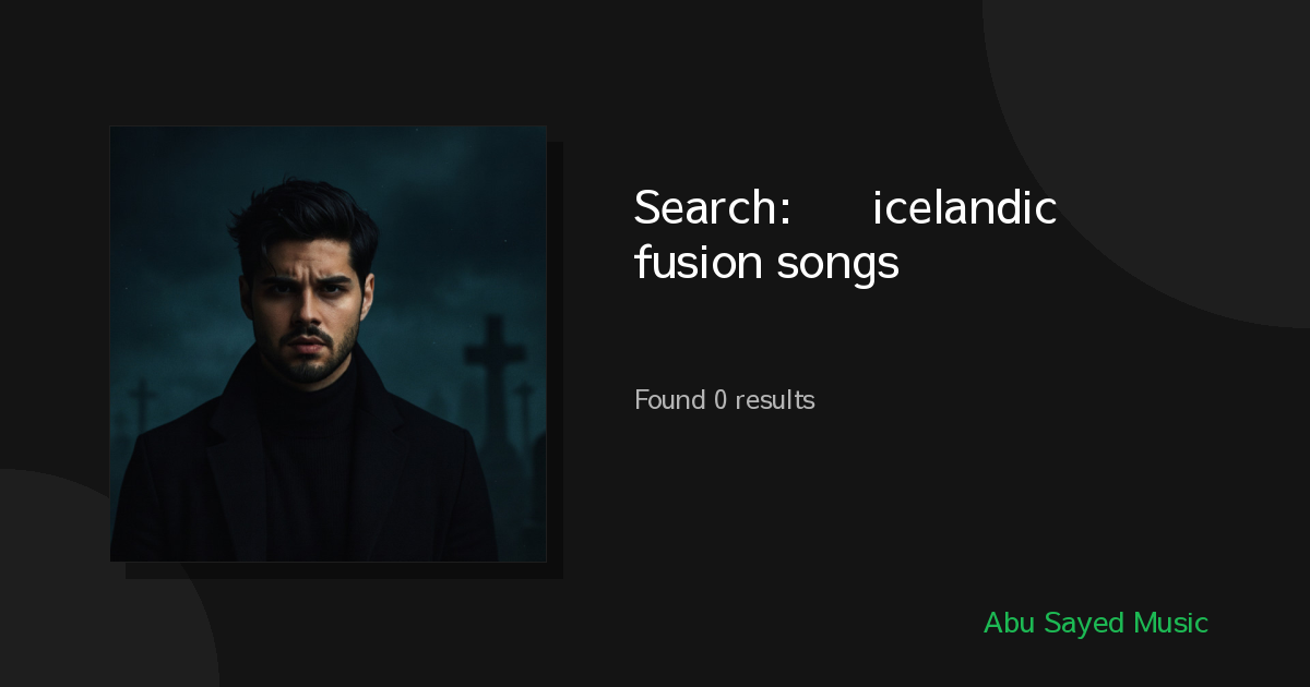 Search Results for 한국어 icelandic fusion songs
