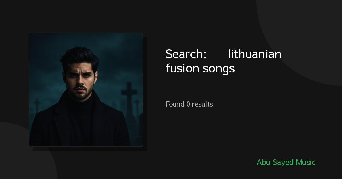 Search Results for 한국어 lithuanian fusion songs