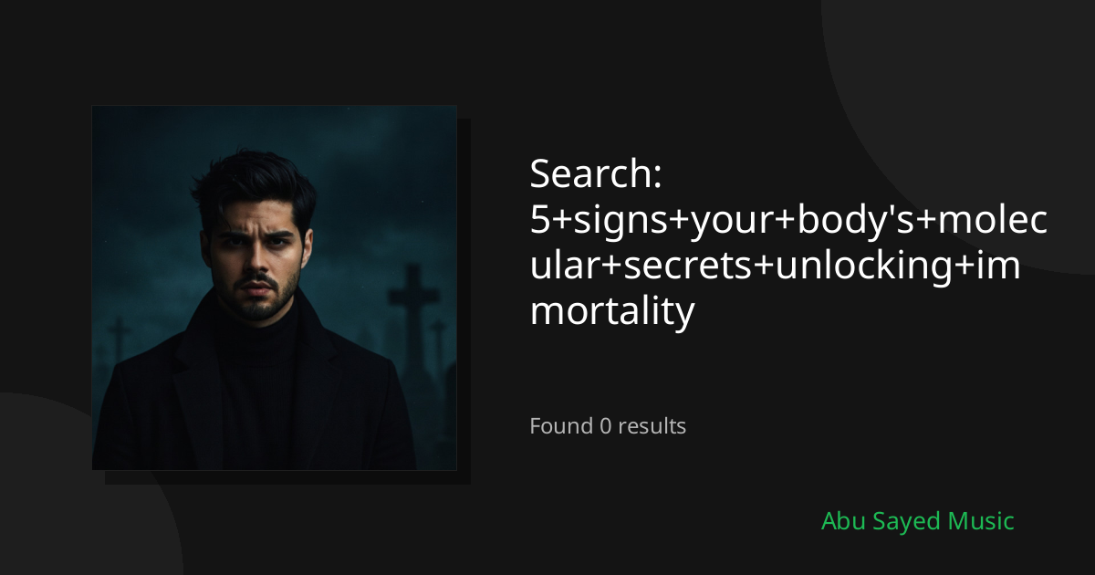 Search Results for 5+signs+your+body's+molecular+secrets+unlocking+immortality