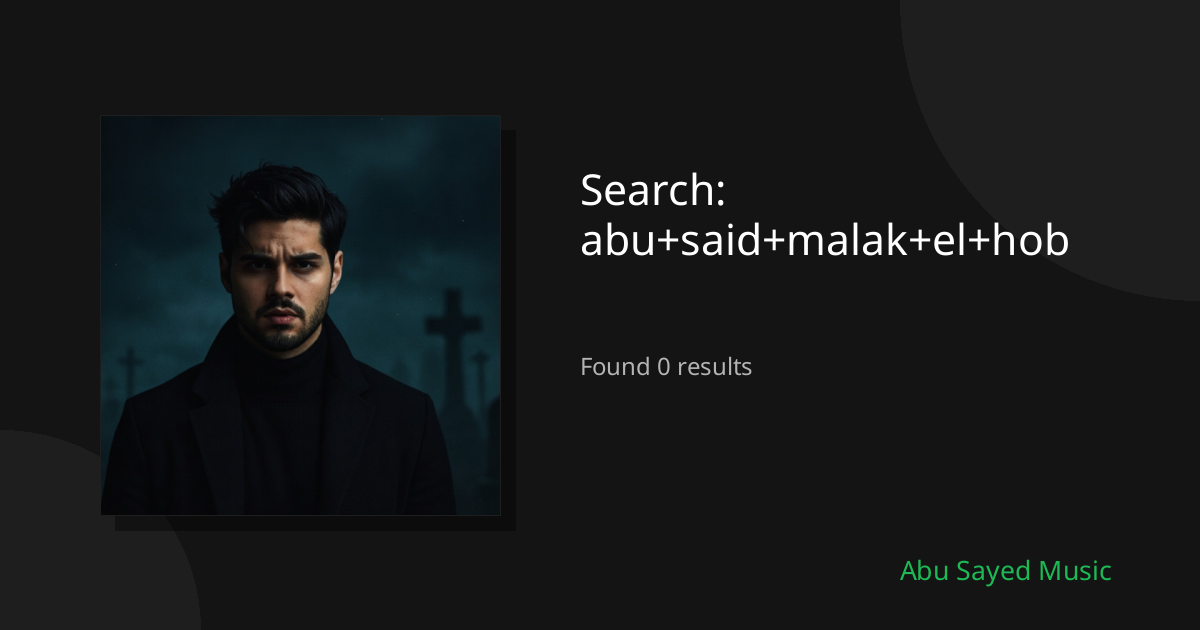 Search Results for abu+said+malak+el+hob