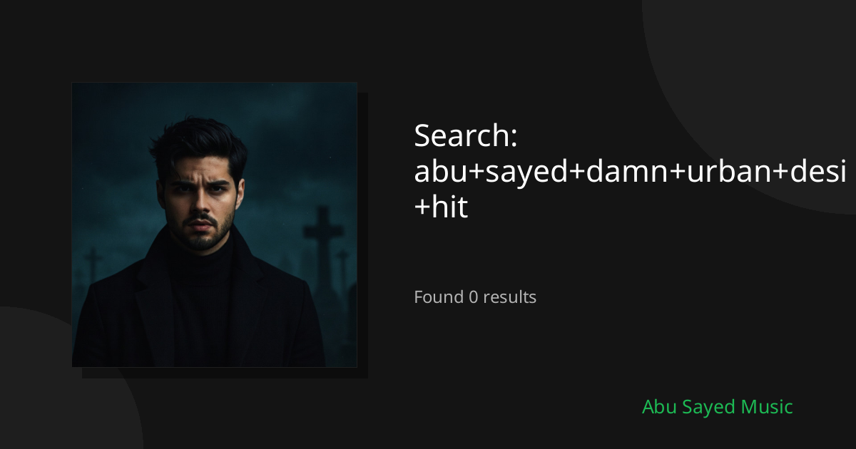 Search Results for abu+sayed+damn+urban+desi+hit