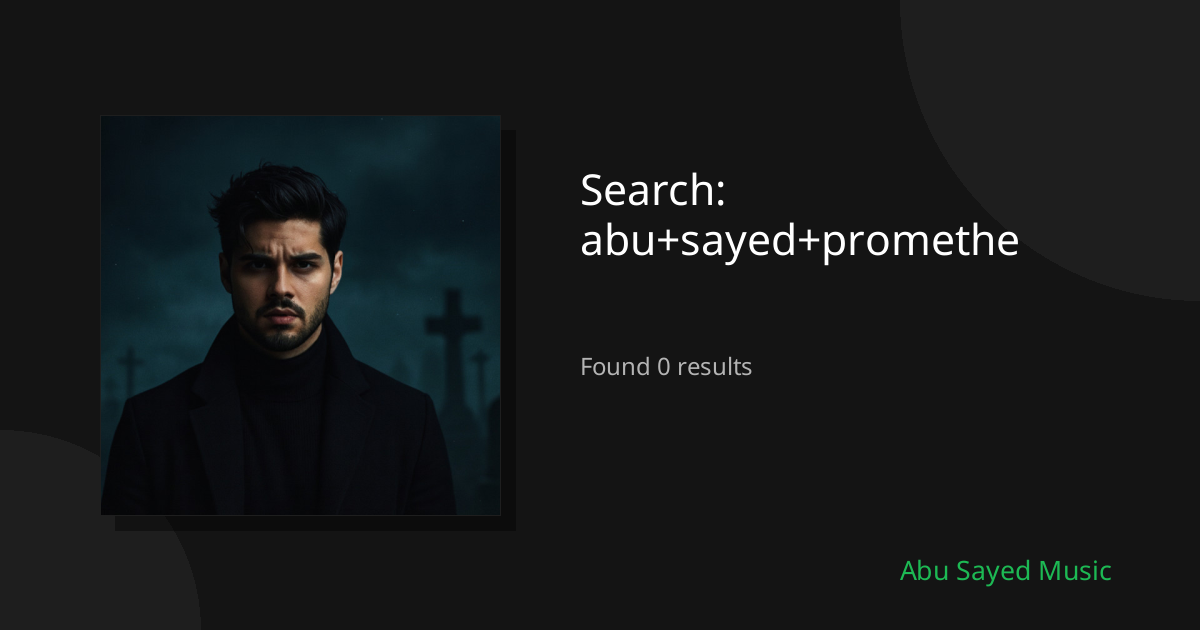 Search Results for abu+sayed+promethe