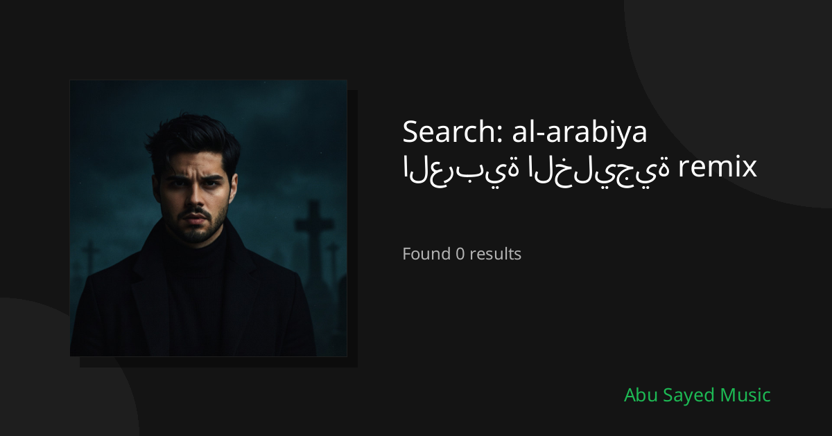 Search Results for al-arabiya العربية الخليجية remix