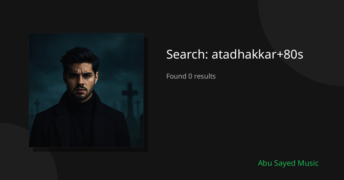 Search Results for atadhakkar+80s