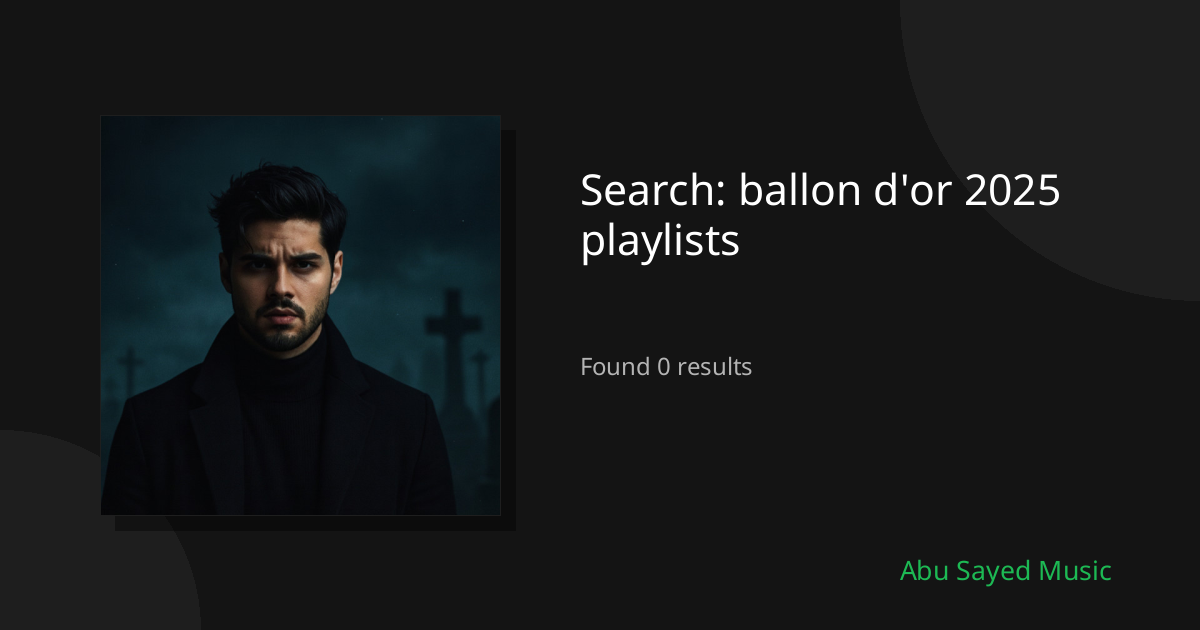 Search Results for ballon d'or 2025 playlists