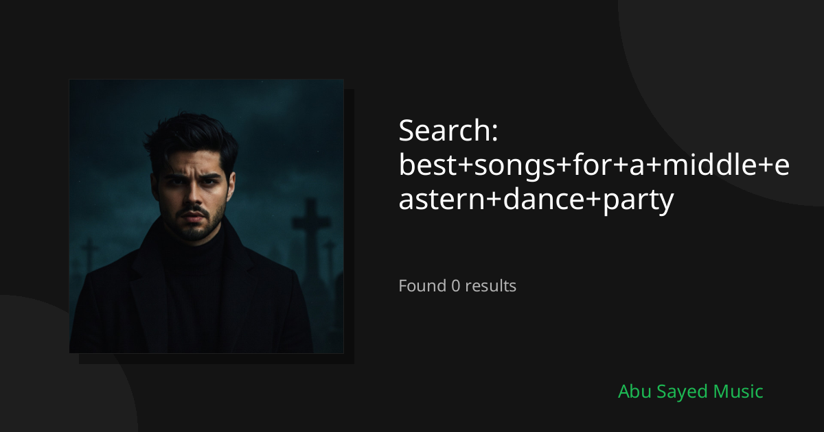 Search Results for best+songs+for+a+middle+eastern+dance+party