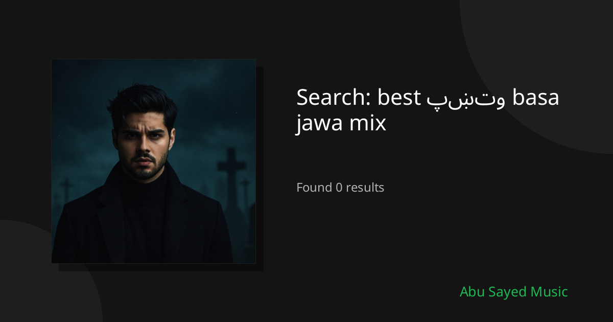Search Results for best پښتو basa jawa mix