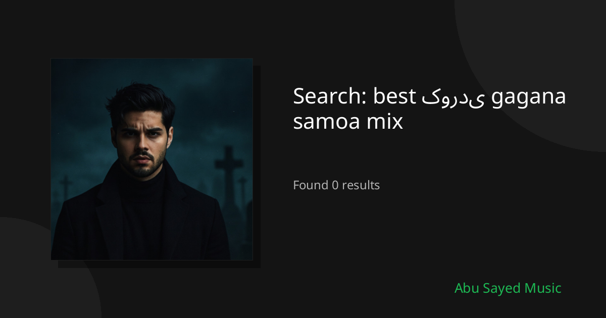 Search Results for best کوردی gagana samoa mix
