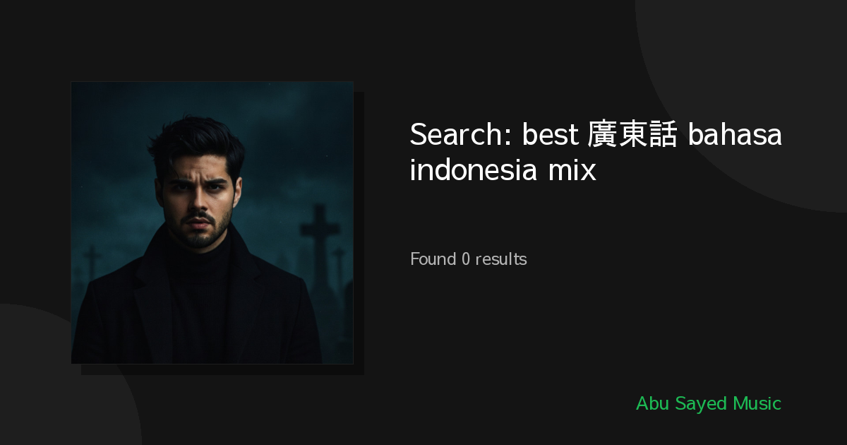 Search Results for best 廣東話 bahasa indonesia mix