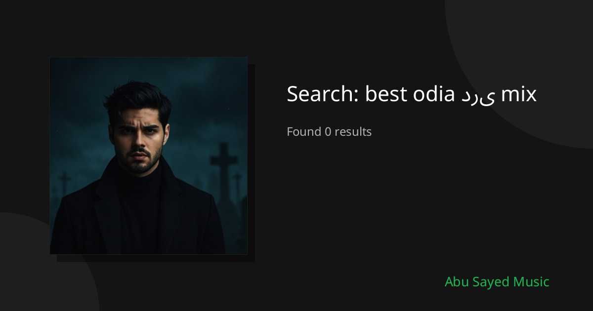 Search Results for best odia دری mix