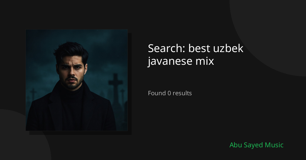Search Results for best uzbek javanese mix