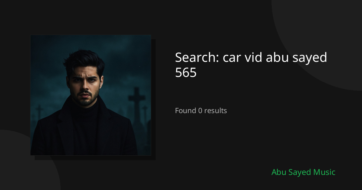 Search Results for car vid abu sayed 565
