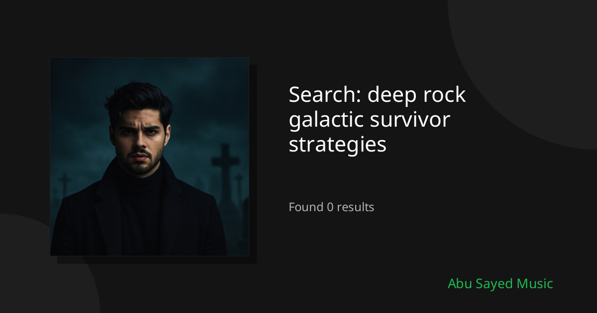 Search Results for deep rock galactic survivor strategies