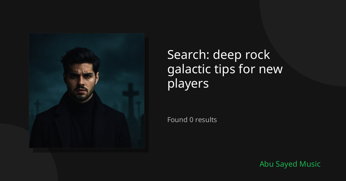 Search Results for deep rock galactic tips for new players