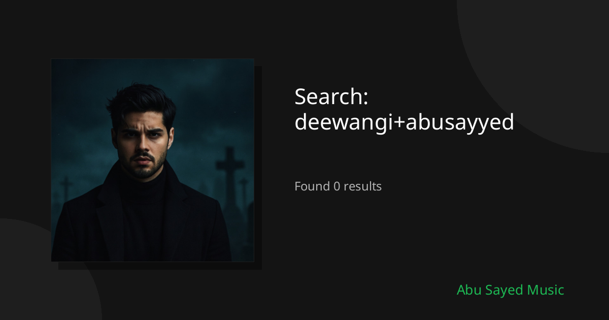 Search Results for deewangi+abusayyed
