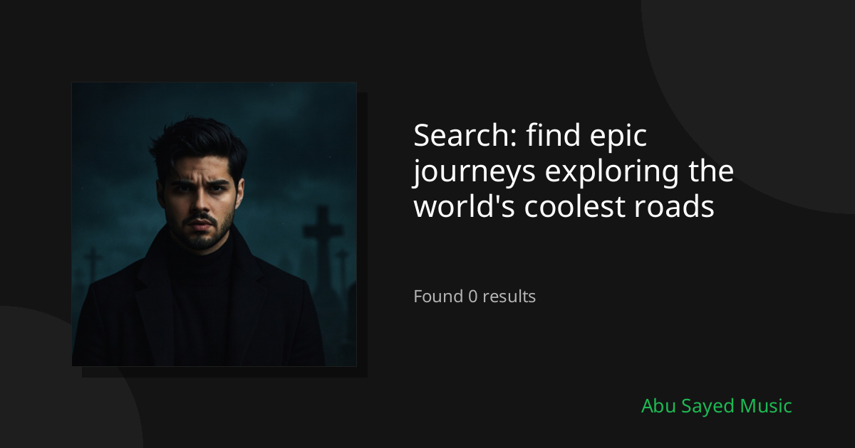 Search Results for find epic journeys exploring the world's coolest roads
