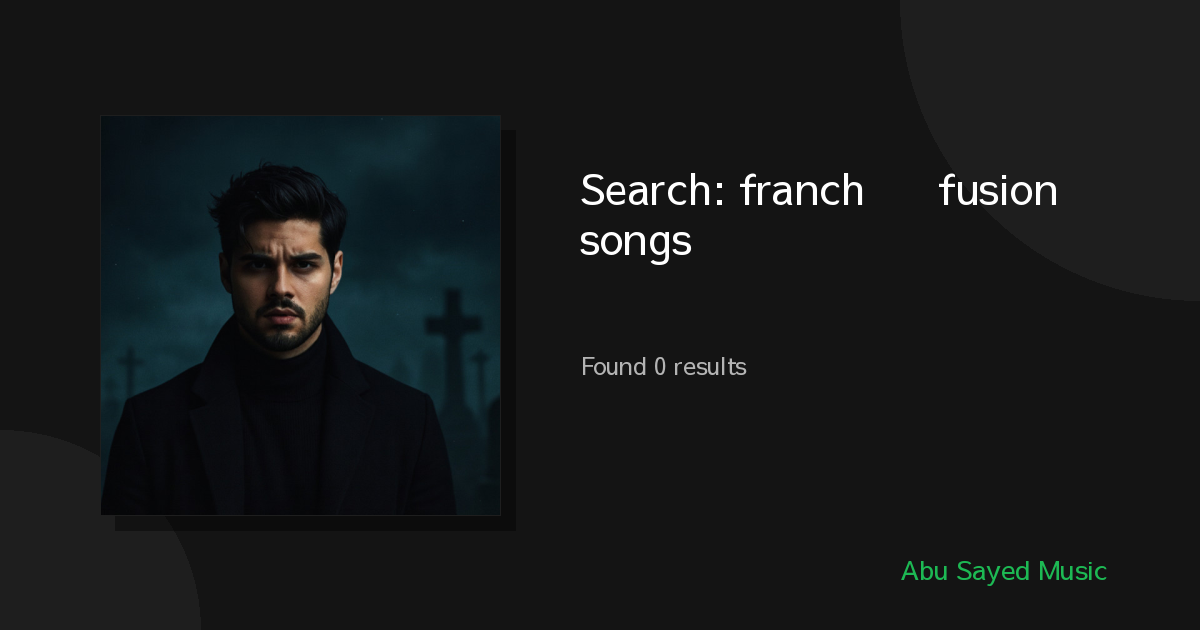 Search Results for franch 한국어 fusion songs
