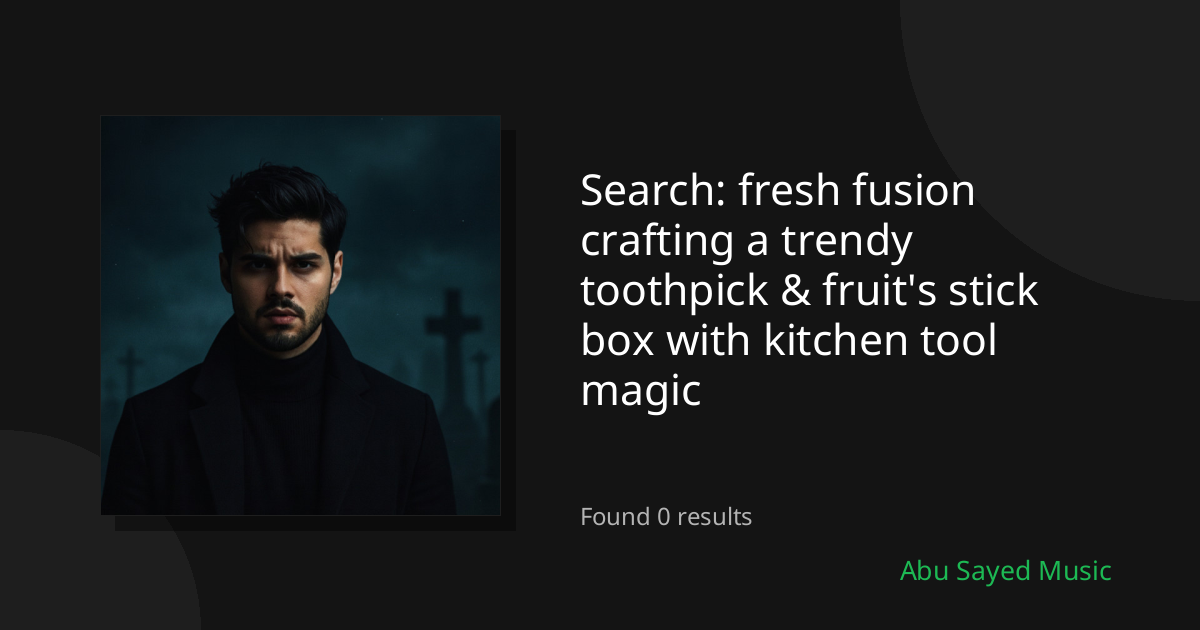 Search Results for fresh fusion crafting a trendy toothpick & fruit's stick box with kitchen tool magic