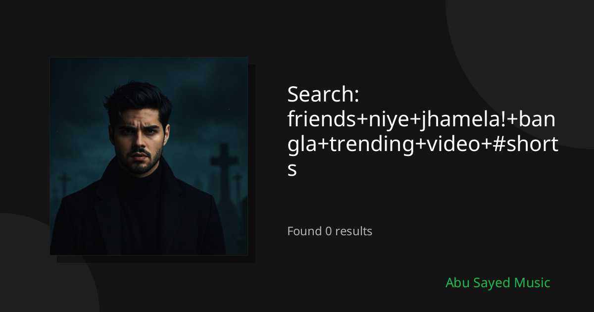 Search Results for friends+niye+jhamela!+bangla+trending+video+#shorts