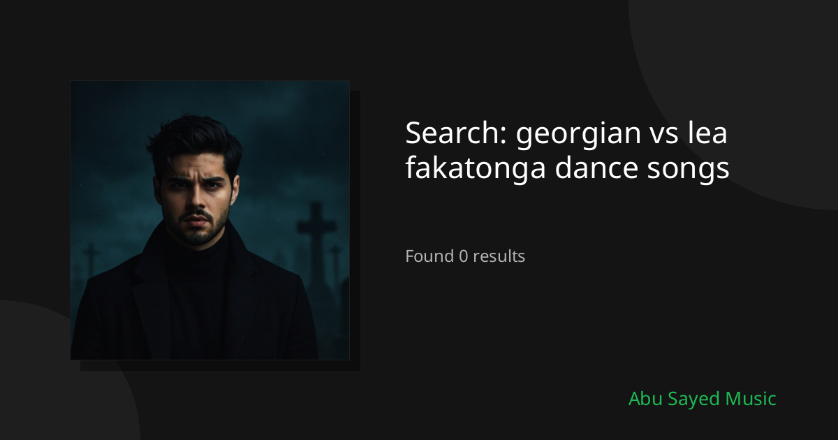 Search Results for georgian vs lea fakatonga dance songs