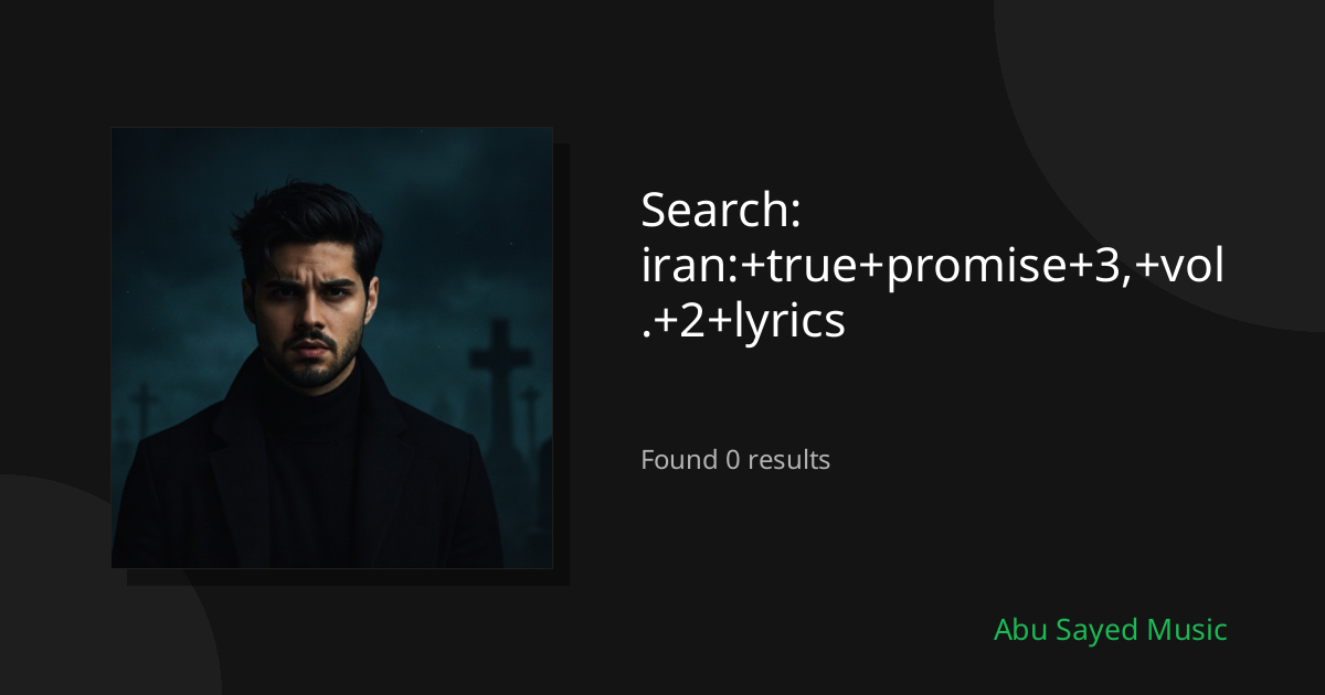 Search Results for iran:+true+promise+3,+vol.+2+lyrics