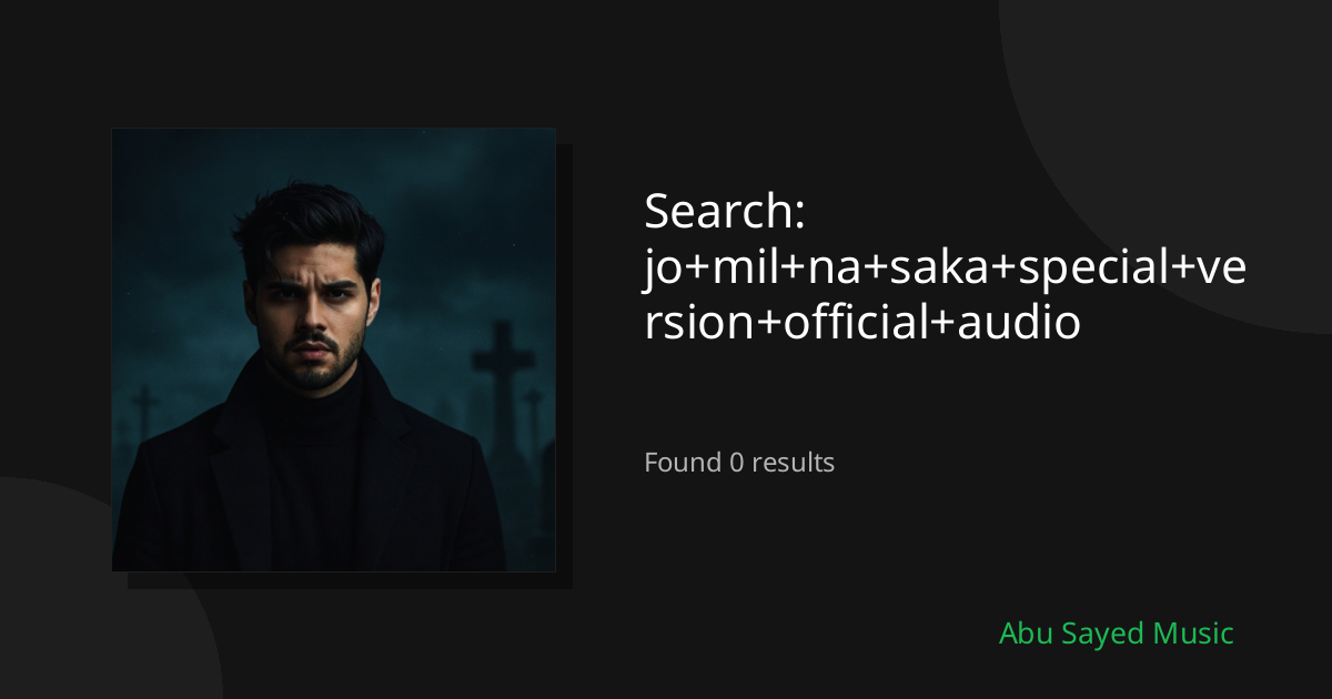 Search Results for jo+mil+na+saka+special+version+official+audio