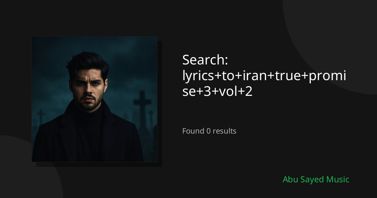 Search Results for lyrics+to+iran+true+promise+3+vol+2
