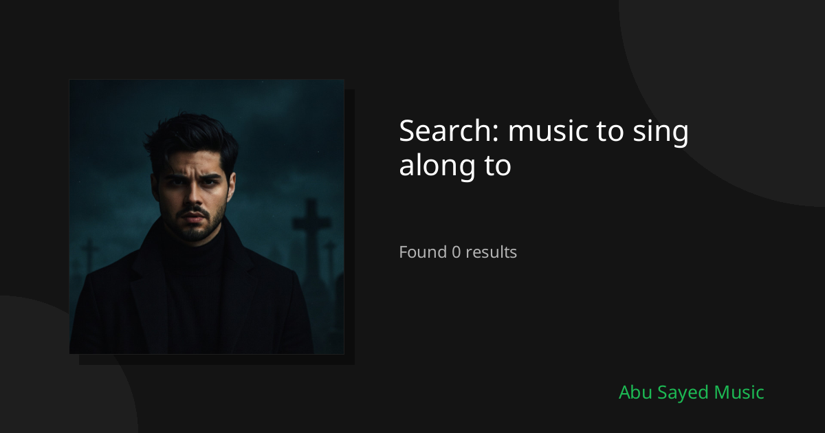 Search Results for music to sing along to