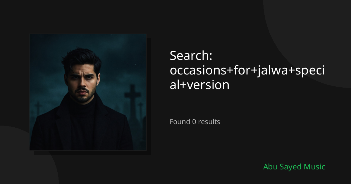 Search Results for occasions+for+jalwa+special+version