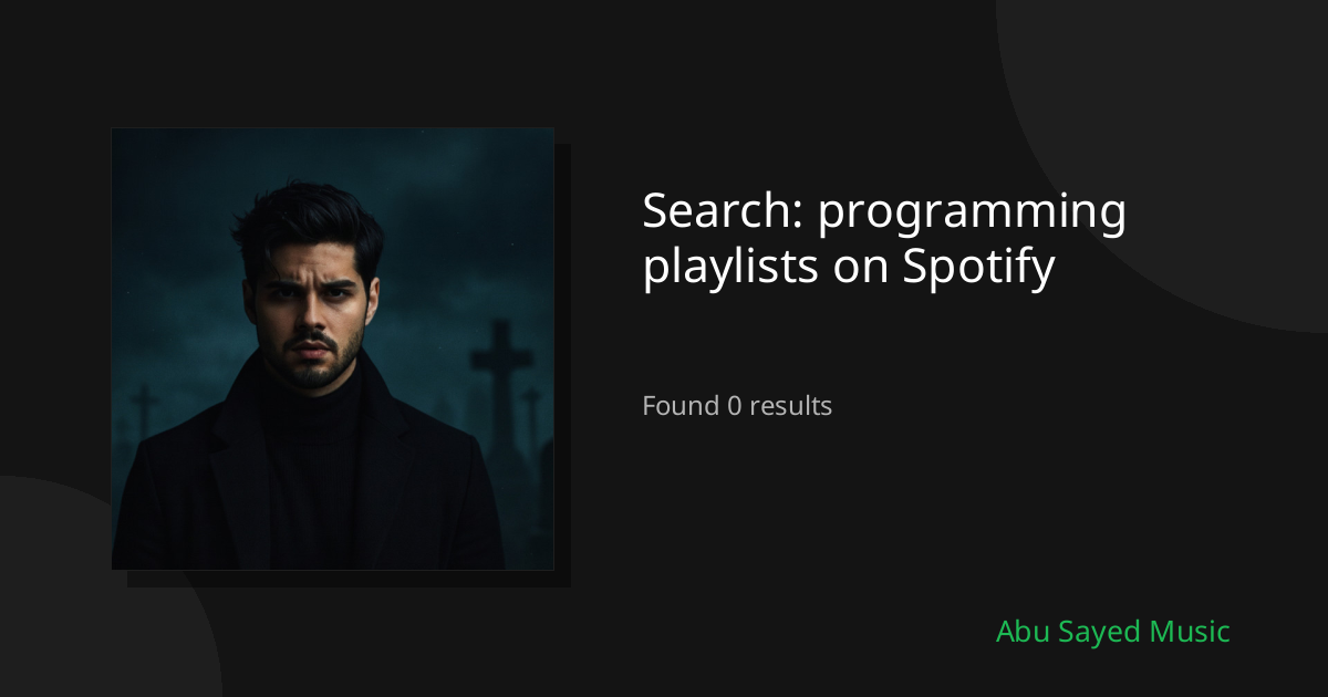 Search Results for programming playlists on Spotify