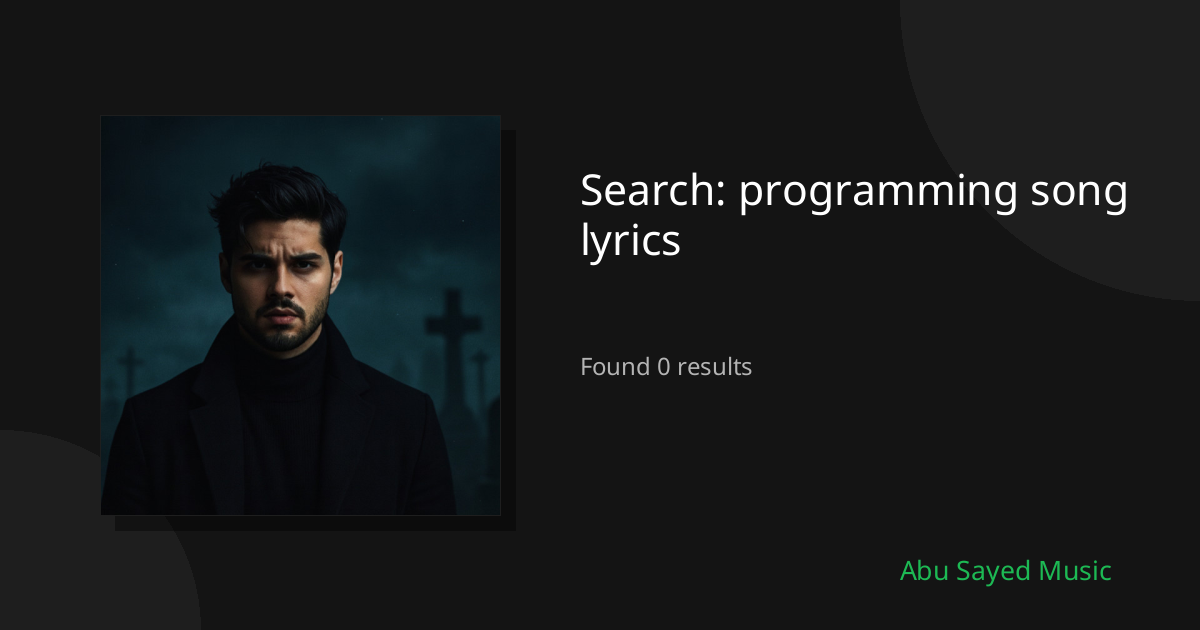 Search Results for programming song lyrics