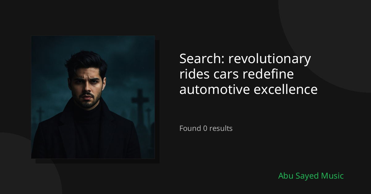 Search Results for revolutionary rides cars redefine automotive excellence