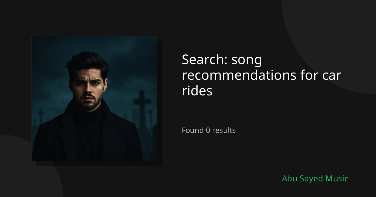 Search Results for song recommendations for car rides